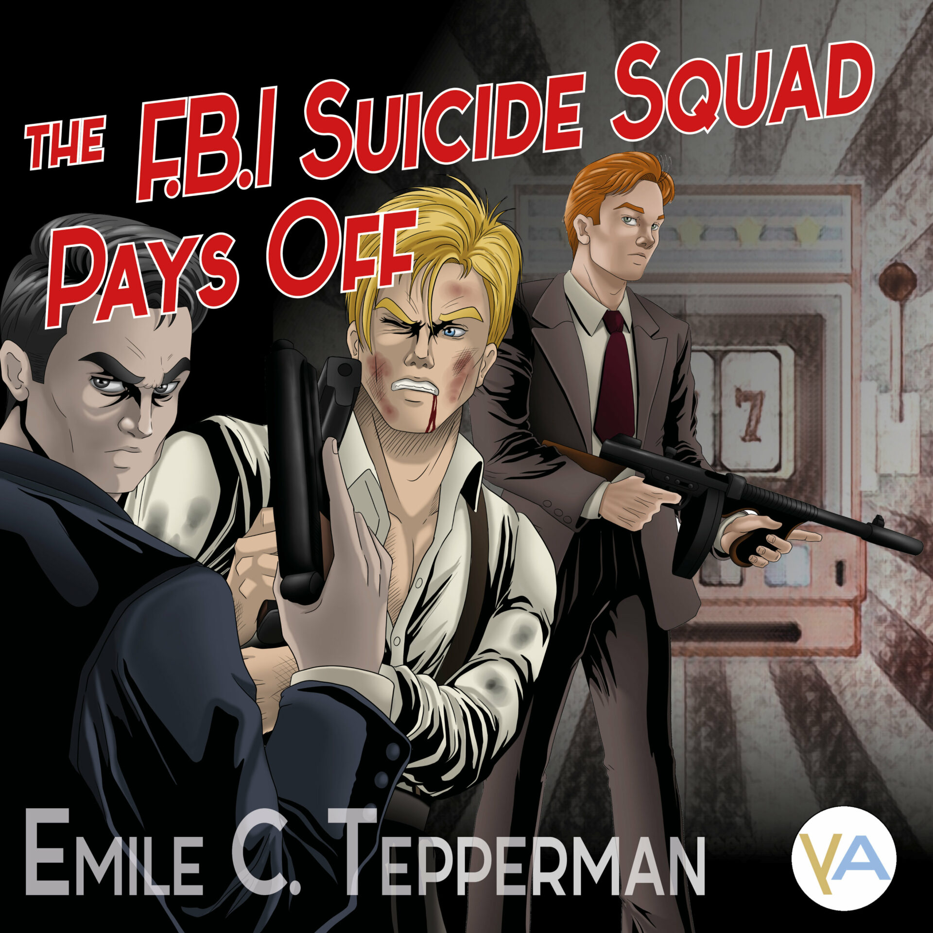 5 – The F.B.I. Suicide Squad Pays Off post thumbnail image